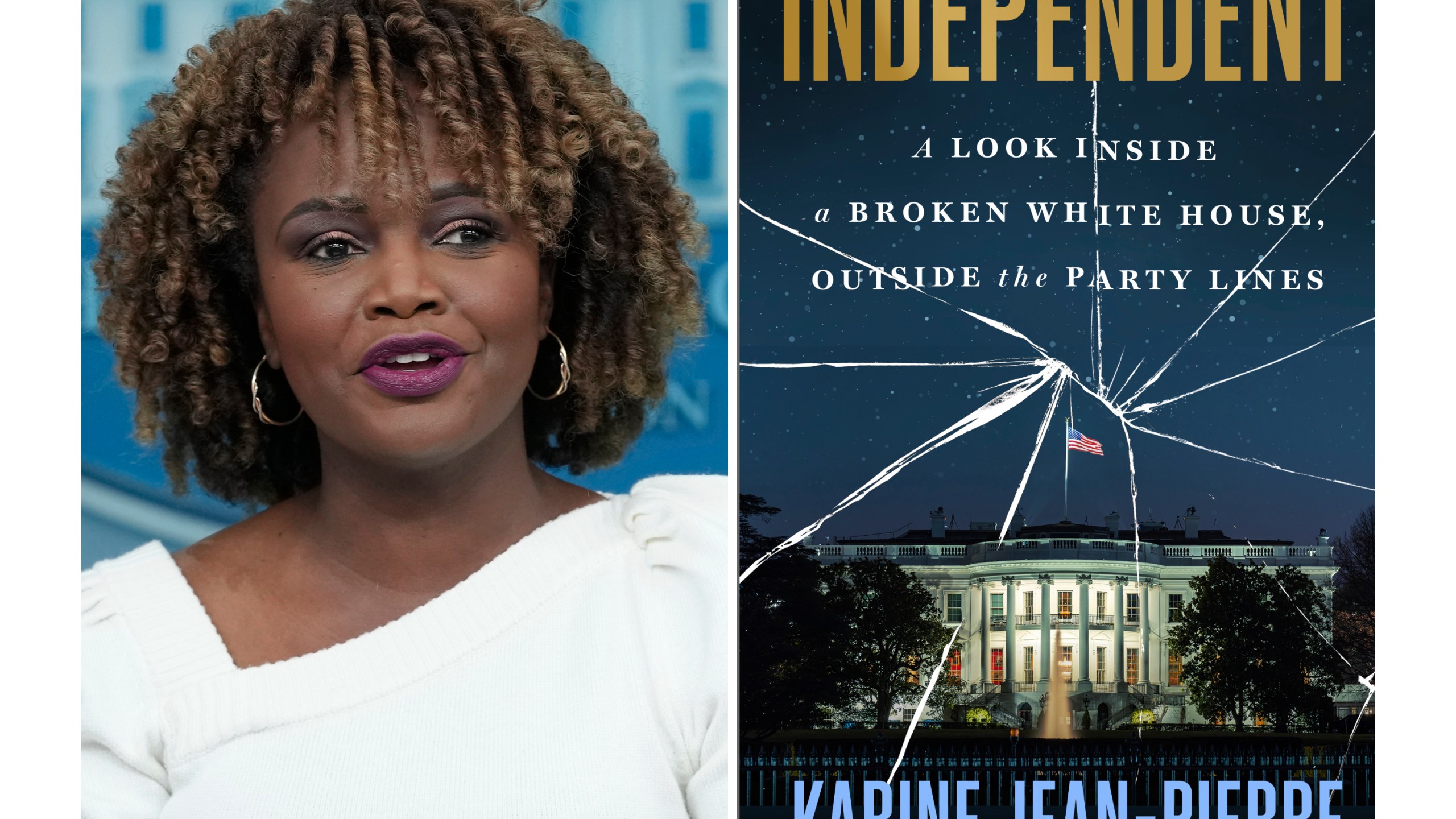 This combination of photos shows White House press secretary Karine Jean-Pierre during the daily briefing at the White House in Washington, on Nov. 13, 2024, left, and the cover of her book "Independent: A Look Inside a Broken White House, Outside the Party Lines." (AP Photo/left, and Grand Central Publishing via AP)